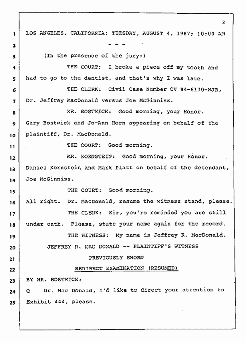 Los Angeles, California Civil Trial<br>Jeffrey MacDonald vs. Joe McGinniss<br><br>August 4, 1987:<br>Plaintiff's Witness: Jeffrey MacDonald, p. 3