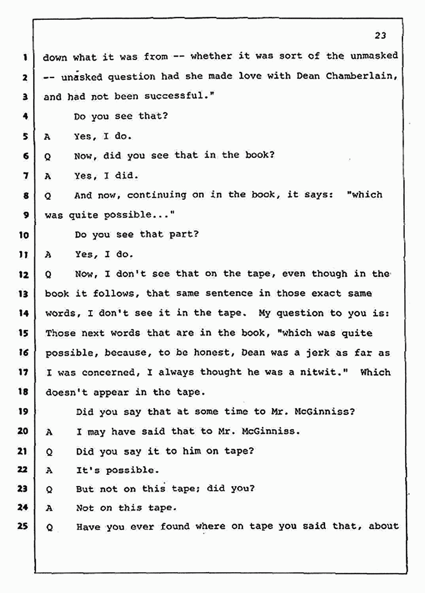 Los Angeles, California Civil Trial<br>Jeffrey MacDonald vs. Joe McGinniss<br><br>August 4, 1987:<br>Plaintiff's Witness: Jeffrey MacDonald, p. 23