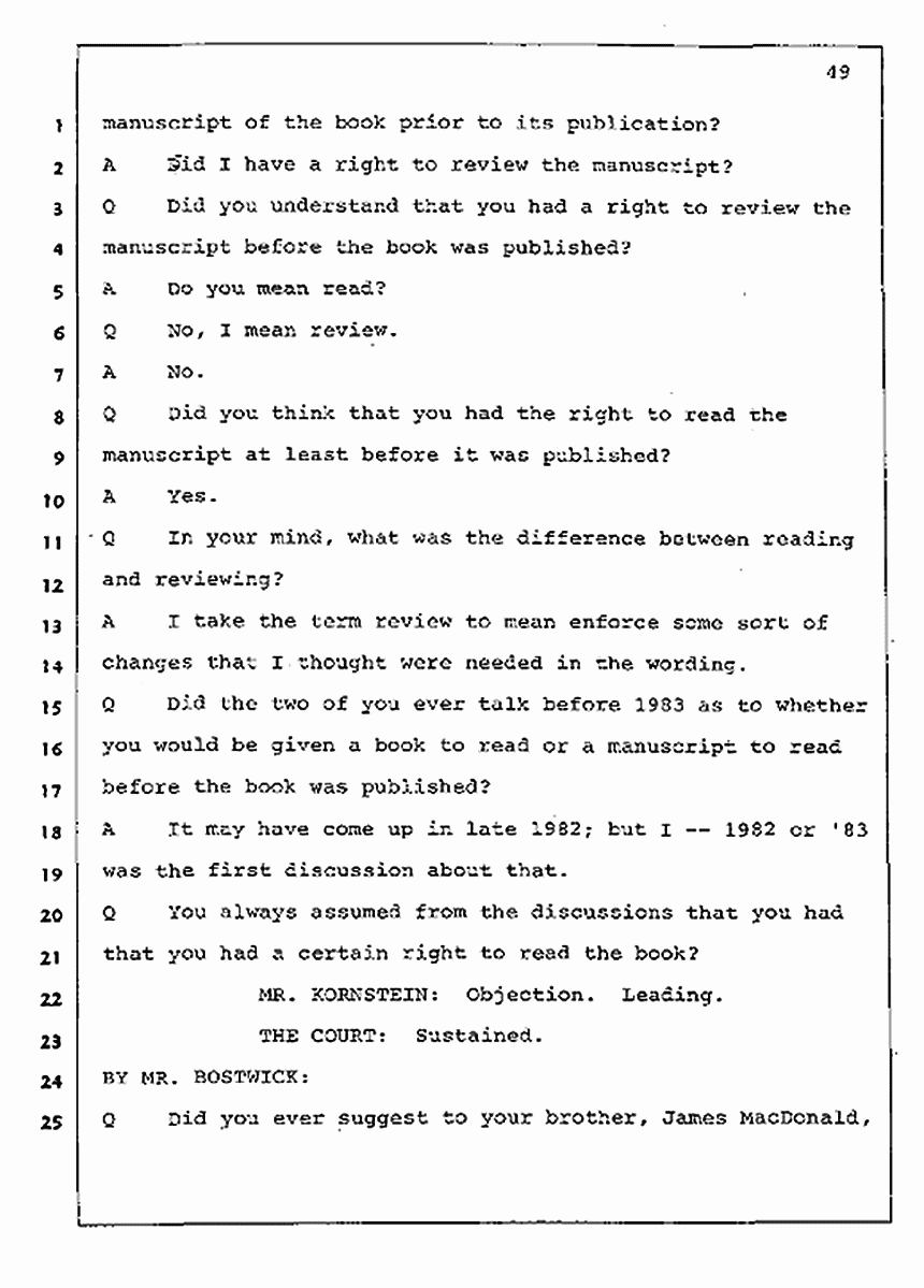 Los Angeles, California Civil Trial<br>Jeffrey MacDonald vs. Joe McGinniss<br><br>August 4, 1987:<br>Plaintiff's Witness: Jeffrey MacDonald, p. 49