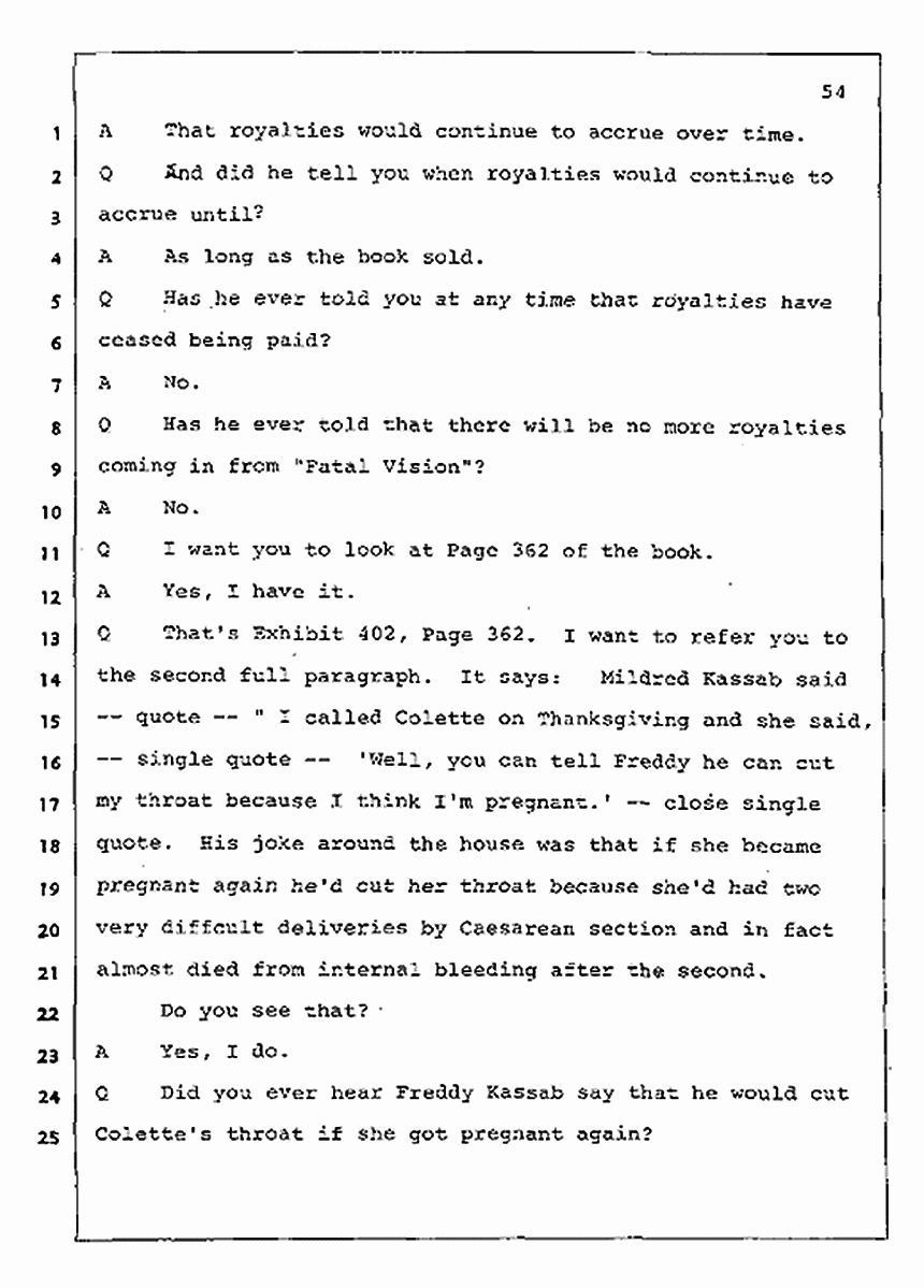 Los Angeles, California Civil Trial<br>Jeffrey MacDonald vs. Joe McGinniss<br><br>August 4, 1987:<br>Plaintiff's Witness: Jeffrey MacDonald, p. 54