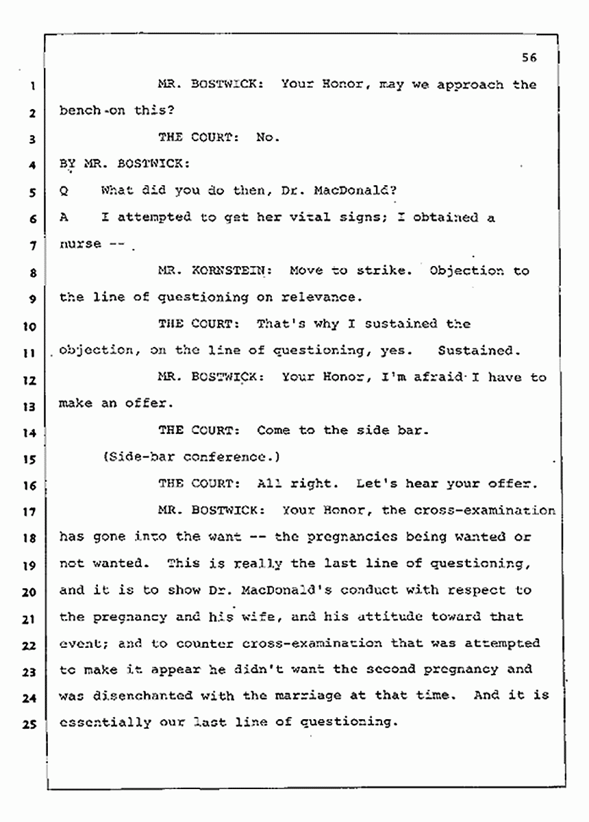 Los Angeles, California Civil Trial<br>Jeffrey MacDonald vs. Joe McGinniss<br><br>August 4, 1987:<br>Plaintiff's Witness: Jeffrey MacDonald, p. 56