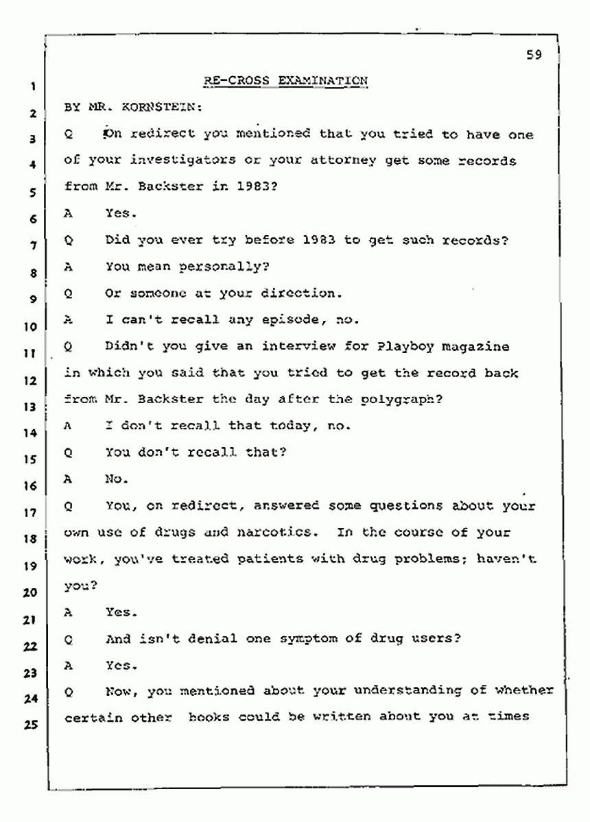 Los Angeles, California Civil Trial<br>Jeffrey MacDonald vs. Joe McGinniss<br><br>August 4, 1987:<br>Plaintiff's Witness: Jeffrey MacDonald, p. 59