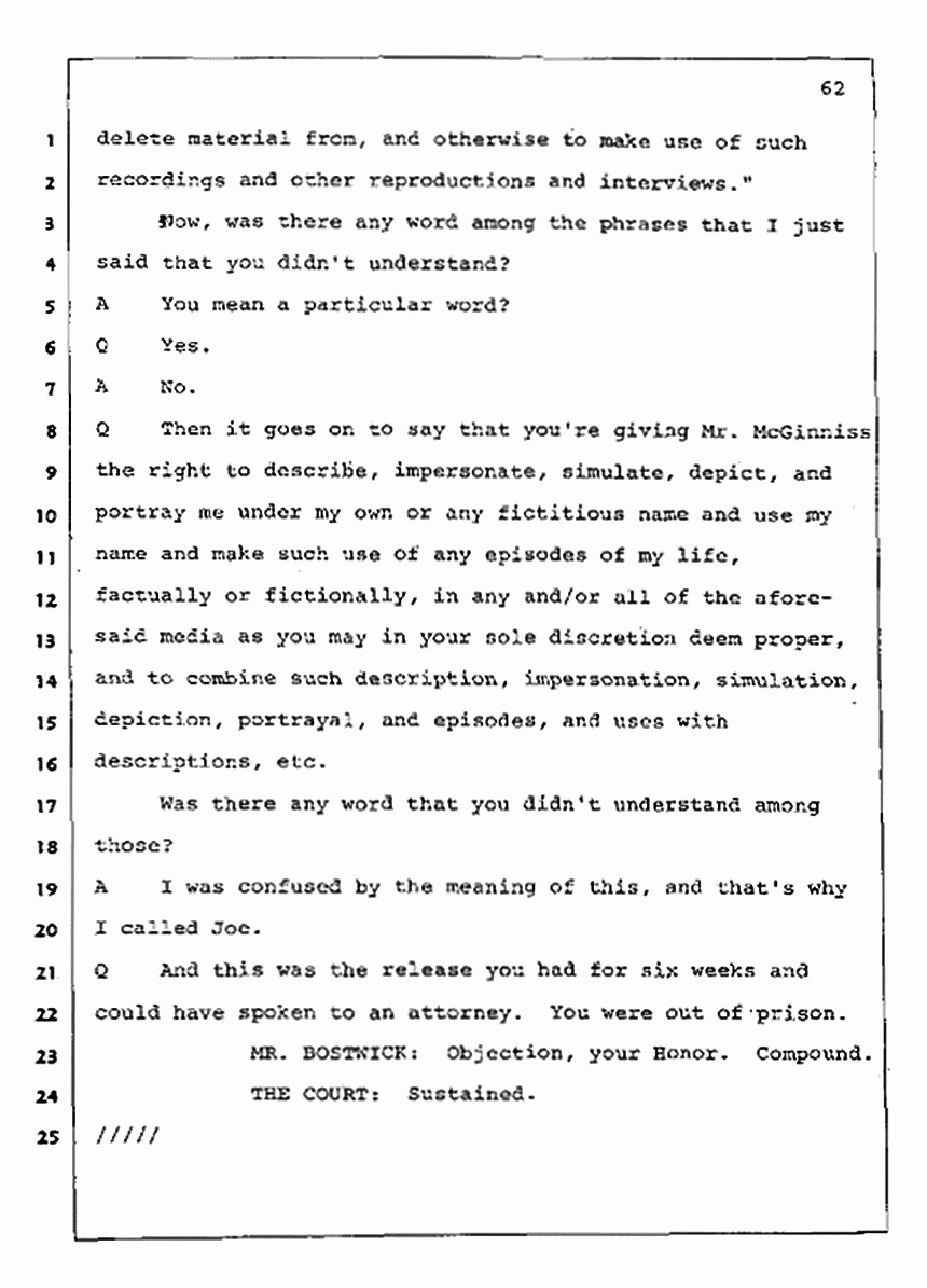 Los Angeles, California Civil Trial<br>Jeffrey MacDonald vs. Joe McGinniss<br><br>August 4, 1987:<br>Plaintiff's Witness: Jeffrey MacDonald, p. 62