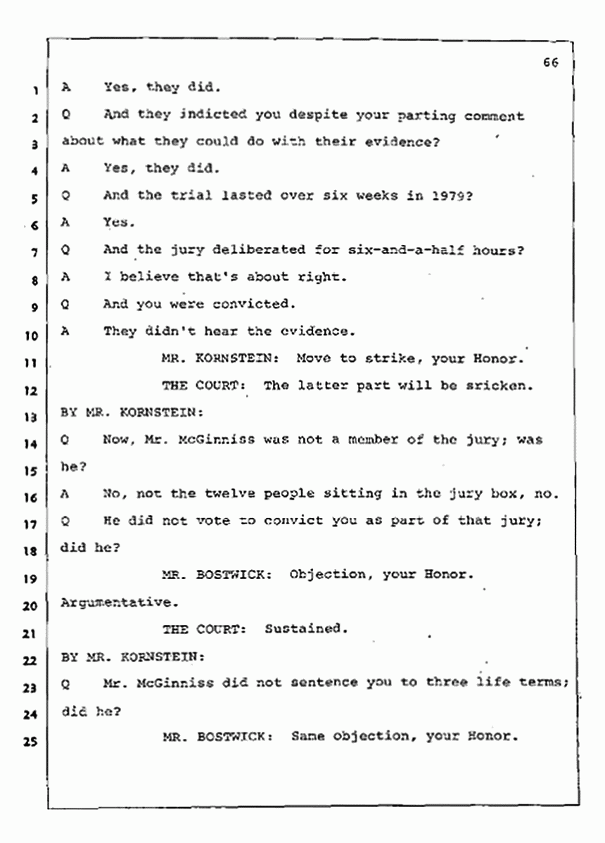 Los Angeles, California Civil Trial<br>Jeffrey MacDonald vs. Joe McGinniss<br><br>August 4, 1987:<br>Plaintiff's Witness: Jeffrey MacDonald, p. 66