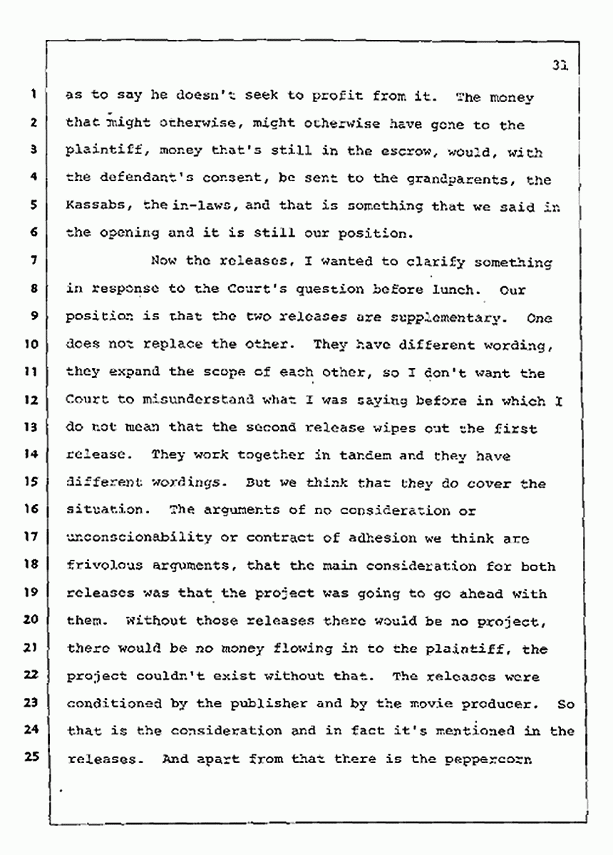 Los Angeles, California Civil Trial<br>Jeffrey MacDonald vs. Joe McGinniss<br><br>August 4, 1987:<br>Plaintiff's Witness: Jeffrey MacDonald, p. 31