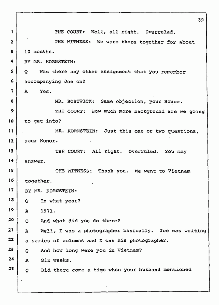 Los Angeles, California Civil Trial<br>Jeffrey MacDonald vs. Joe McGinniss<br><br>August 4, 1987:<br>Defendant's Witness: Nancy Doherty McGinniss, p. 39