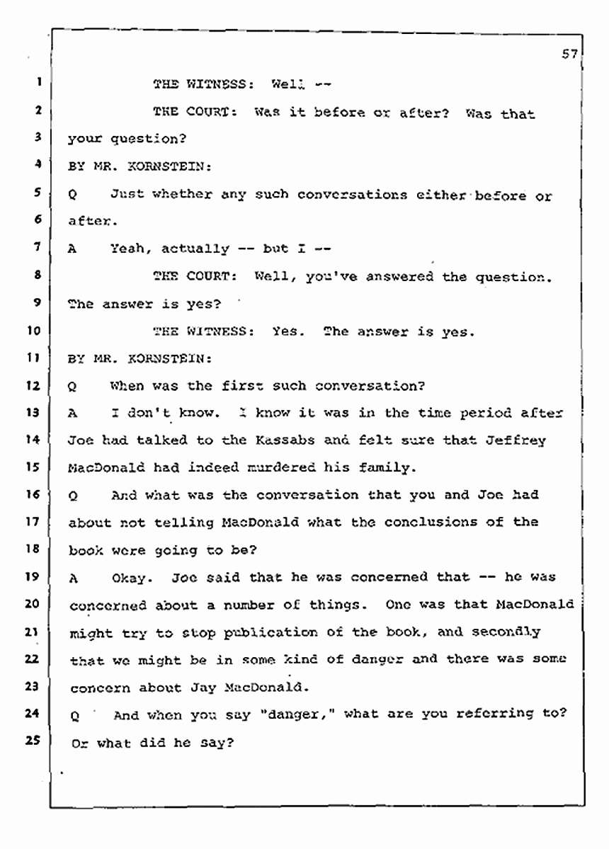 Los Angeles, California Civil Trial<br>Jeffrey MacDonald vs. Joe McGinniss<br><br>August 4, 1987:<br>Defendant's Witness: Nancy Doherty McGinniss, p. 57
