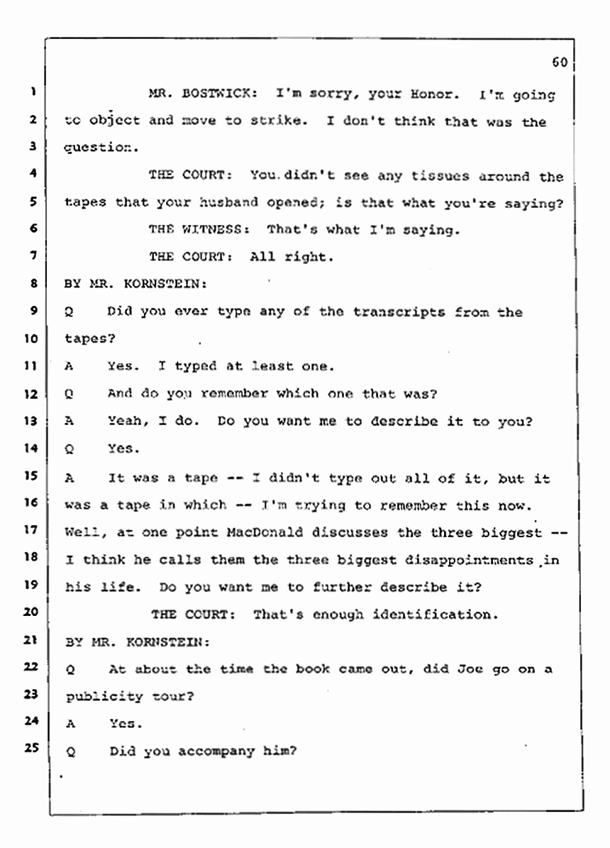 Los Angeles, California Civil Trial<br>Jeffrey MacDonald vs. Joe McGinniss<br><br>August 4, 1987:<br>Defendant's Witness: Nancy Doherty McGinniss, p. 60