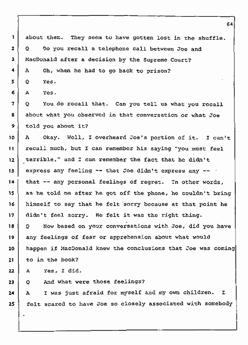 Los Angeles, California Civil Trial<br>Jeffrey MacDonald vs. Joe McGinniss<br><br>August 4, 1987:<br>Defendant's Witness: Nancy Doherty McGinniss, p. 64