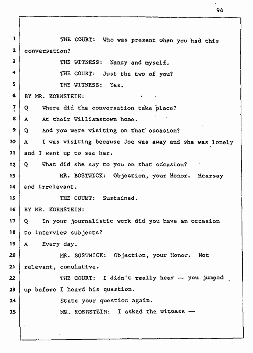 Los Angeles, California Civil Trial<br>Jeffrey MacDonald vs. Joe McGinniss<br><br>August 5, 1987:<br>Defendant's Witness: Cynthia Crossen, p. 94