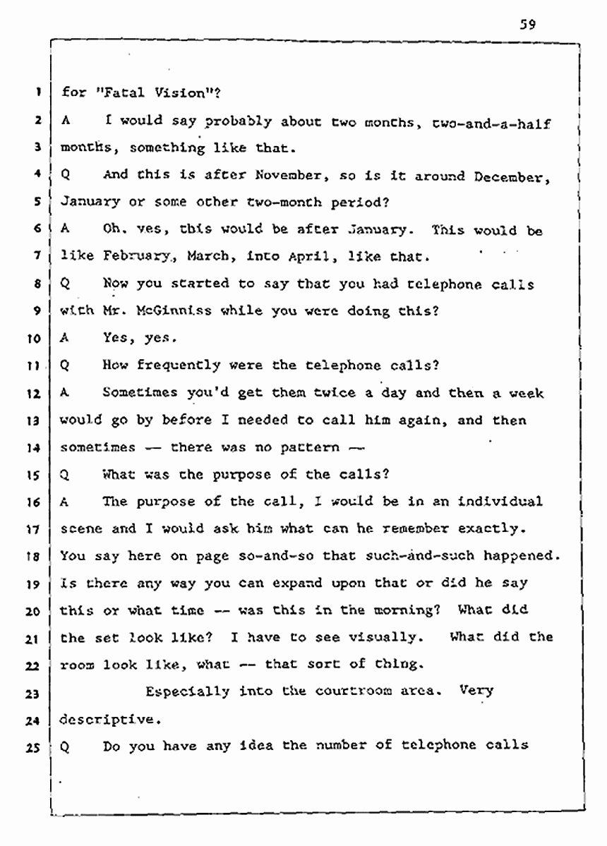 Los Angeles, California Civil Trial<br>Jeffrey MacDonald vs. Joe McGinniss<br><br>August 5, 1987:<br>Defendant's Witness: John Gay, p. 59