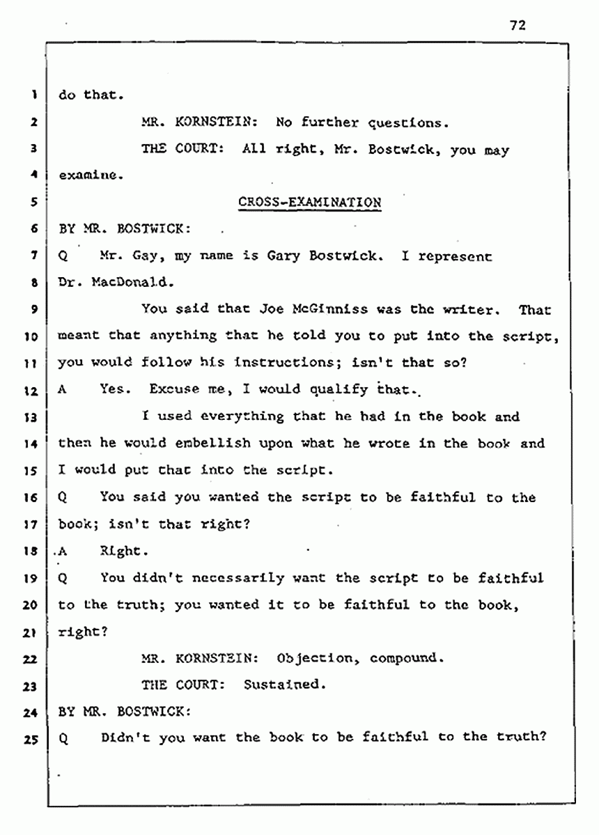 Los Angeles, California Civil Trial<br>Jeffrey MacDonald vs. Joe McGinniss<br><br>August 5, 1987:<br>Defendant's Witness: John Gay, p. 72