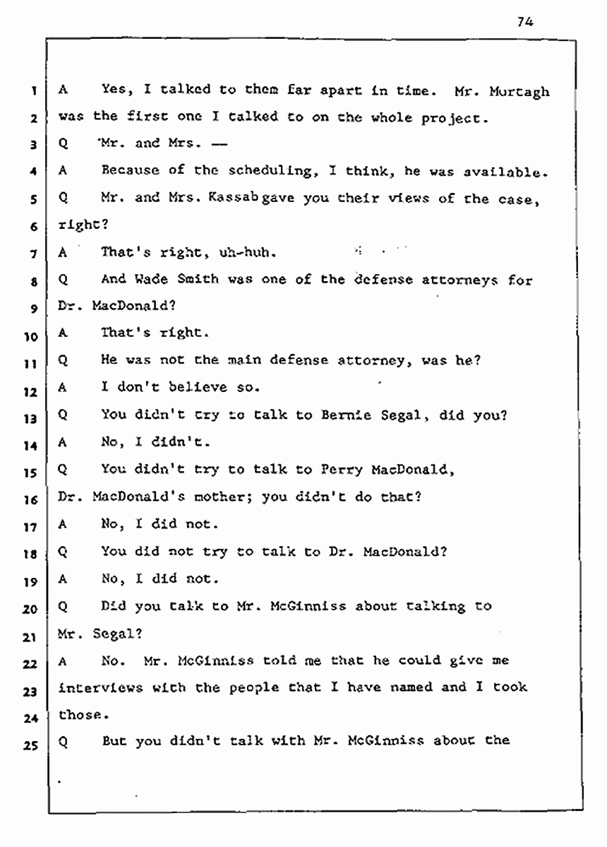Los Angeles, California Civil Trial<br>Jeffrey MacDonald vs. Joe McGinniss<br><br>August 5, 1987:<br>Defendant's Witness: John Gay, p. 74