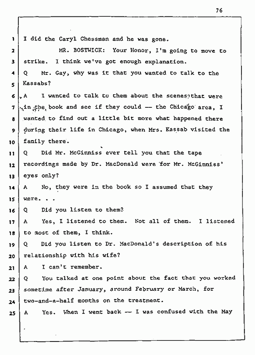 Los Angeles, California Civil Trial<br>Jeffrey MacDonald vs. Joe McGinniss<br><br>August 5, 1987:<br>Defendant's Witness: John Gay, p. 76