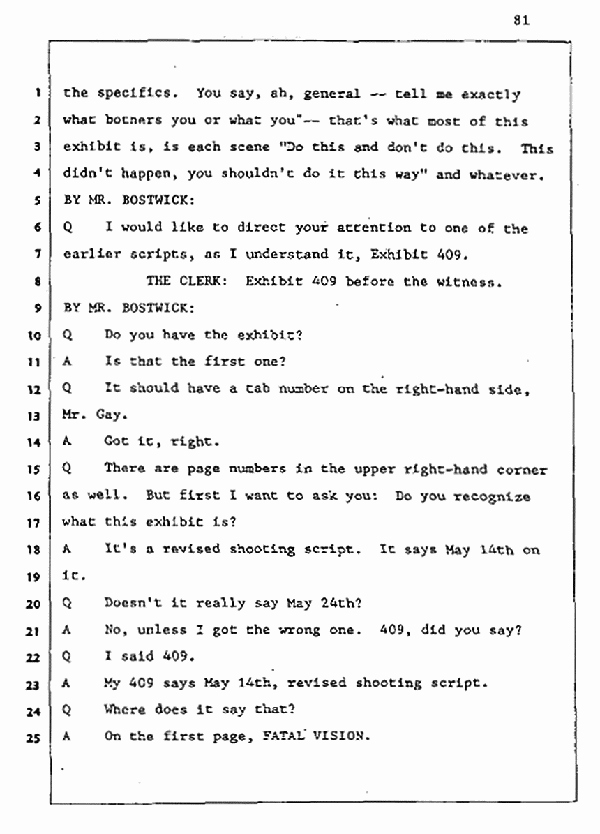 Los Angeles, California Civil Trial<br>Jeffrey MacDonald vs. Joe McGinniss<br><br>August 5, 1987:<br>Defendant's Witness: John Gay, p. 81