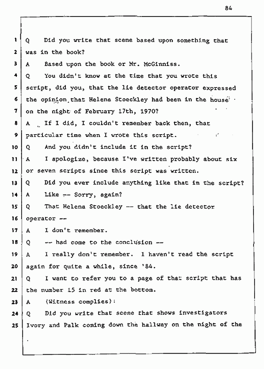 Los Angeles, California Civil Trial<br>Jeffrey MacDonald vs. Joe McGinniss<br><br>August 5, 1987:<br>Defendant's Witness: John Gay, p. 84