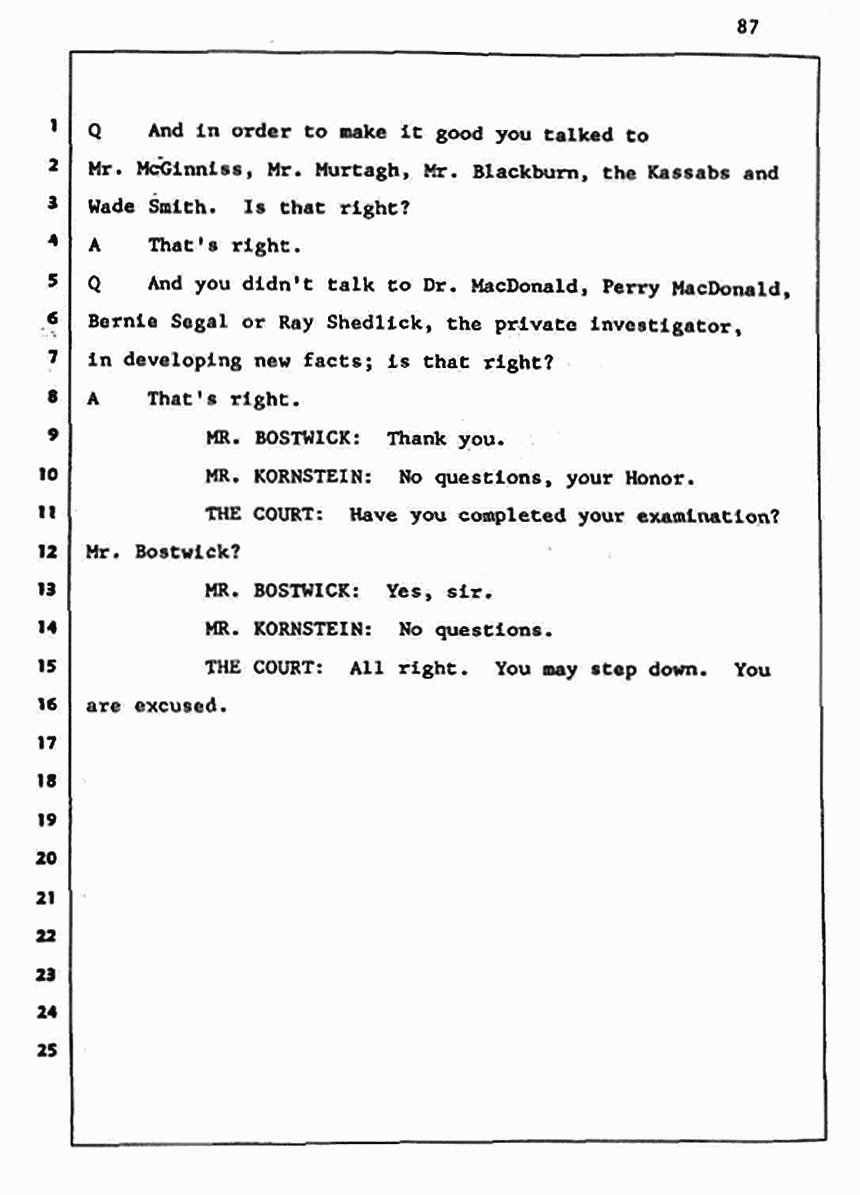Los Angeles, California Civil Trial<br>Jeffrey MacDonald vs. Joe McGinniss<br><br>August 5, 1987:<br>Defendant's Witness: John Gay, p. 87