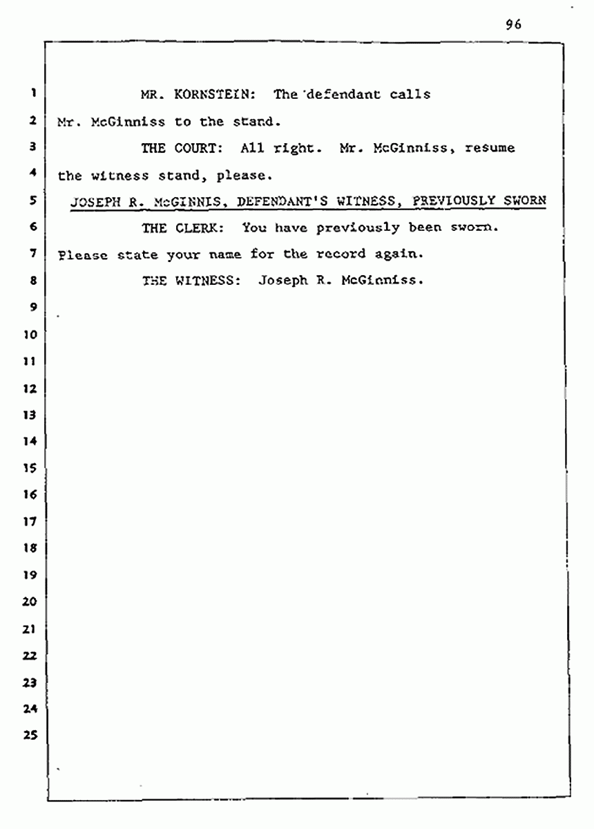 Los Angeles, California Civil Trial<br>Jeffrey MacDonald vs. Joe McGinniss<br><br>August 5, 1987:<br>Defendant's Witness: Joe McGinniss, p. 96