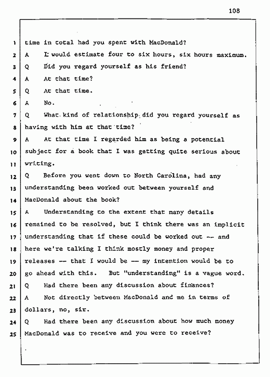 Los Angeles, California Civil Trial<br>Jeffrey MacDonald vs. Joe McGinniss<br><br>August 5, 1987:<br>Defendant's Witness: Joe McGinniss, p. 108