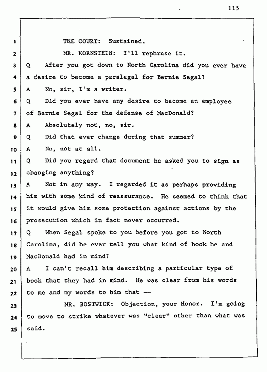 Los Angeles, California Civil Trial<br>Jeffrey MacDonald vs. Joe McGinniss<br><br>August 5, 1987:<br>Defendant's Witness: Joe McGinniss, p. 115