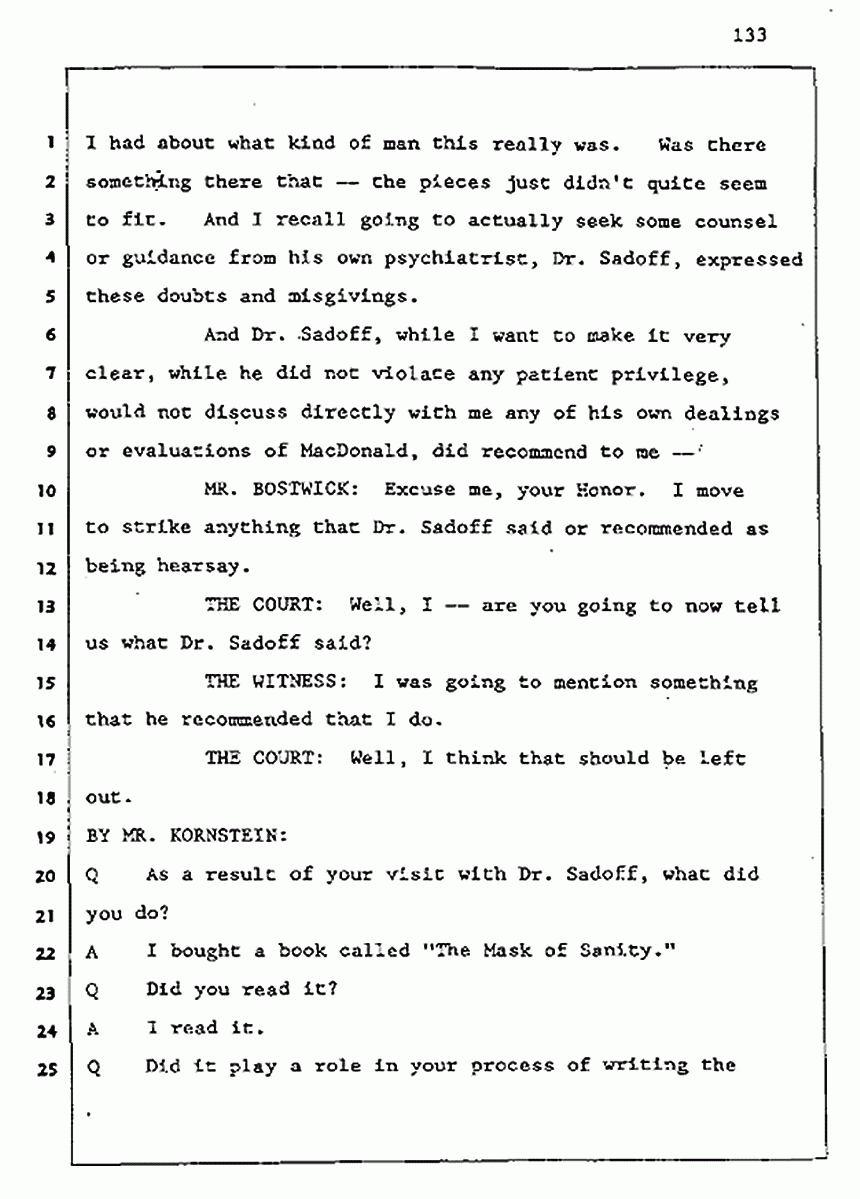 Los Angeles, California Civil Trial<br>Jeffrey MacDonald vs. Joe McGinniss<br><br>August 5, 1987:<br>Defendant's Witness: Joe McGinniss, p. 133