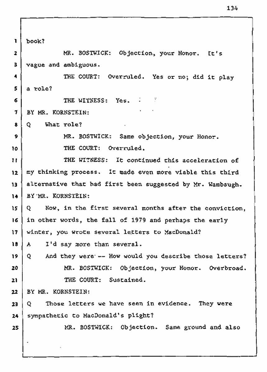 Los Angeles, California Civil Trial<br>Jeffrey MacDonald vs. Joe McGinniss<br><br>August 5, 1987:<br>Defendant's Witness: Joe McGinniss, p. 134