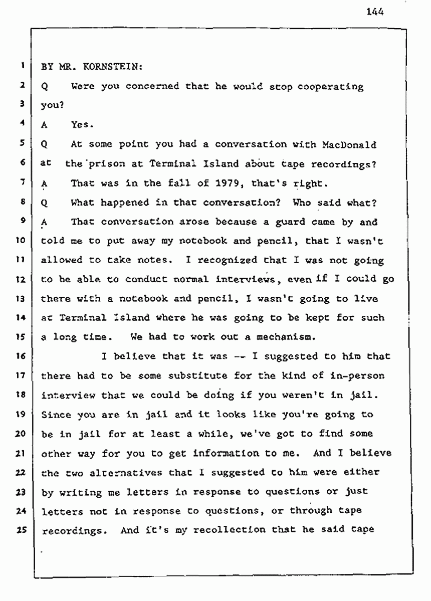 Los Angeles, California Civil Trial<br>Jeffrey MacDonald vs. Joe McGinniss<br><br>August 5, 1987:<br>Defendant's Witness: Joe McGinniss, p. 144