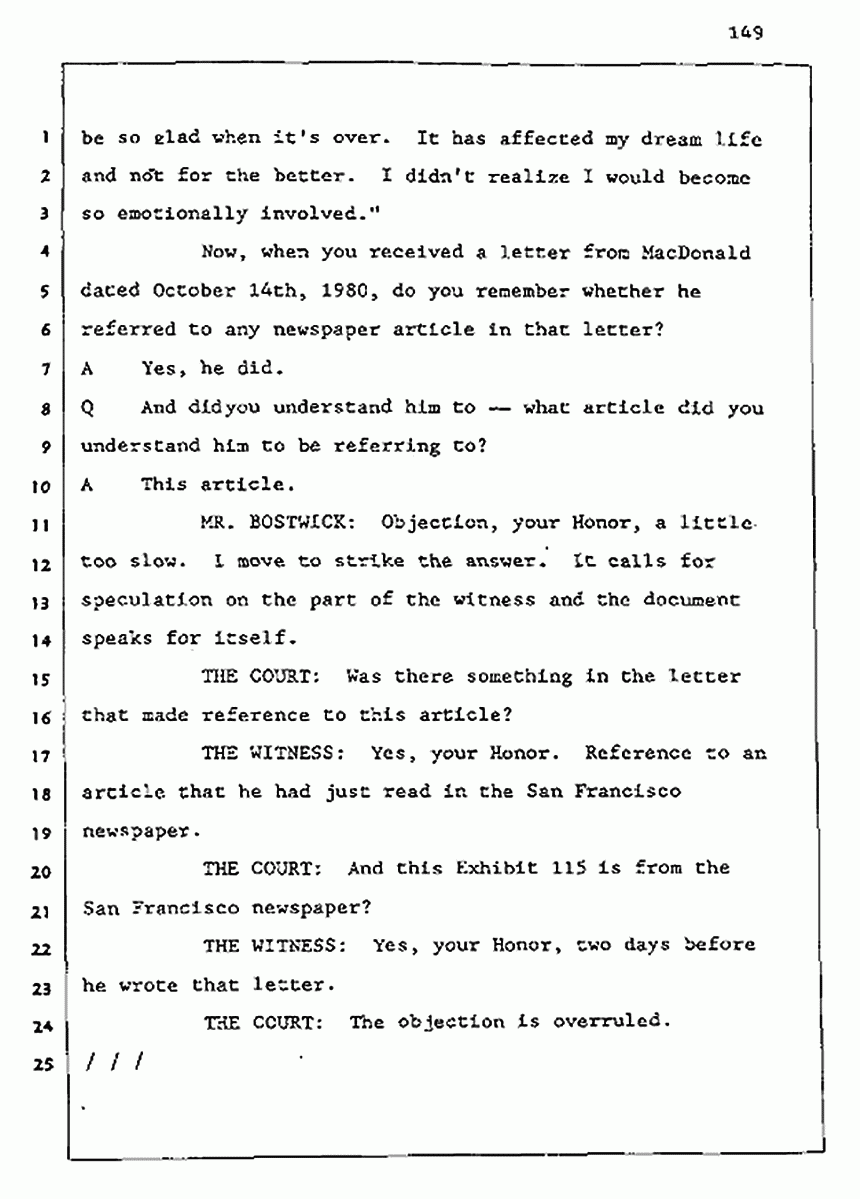 Los Angeles, California Civil Trial<br>Jeffrey MacDonald vs. Joe McGinniss<br><br>August 5, 1987:<br>Defendant's Witness: Joe McGinniss, p. 149