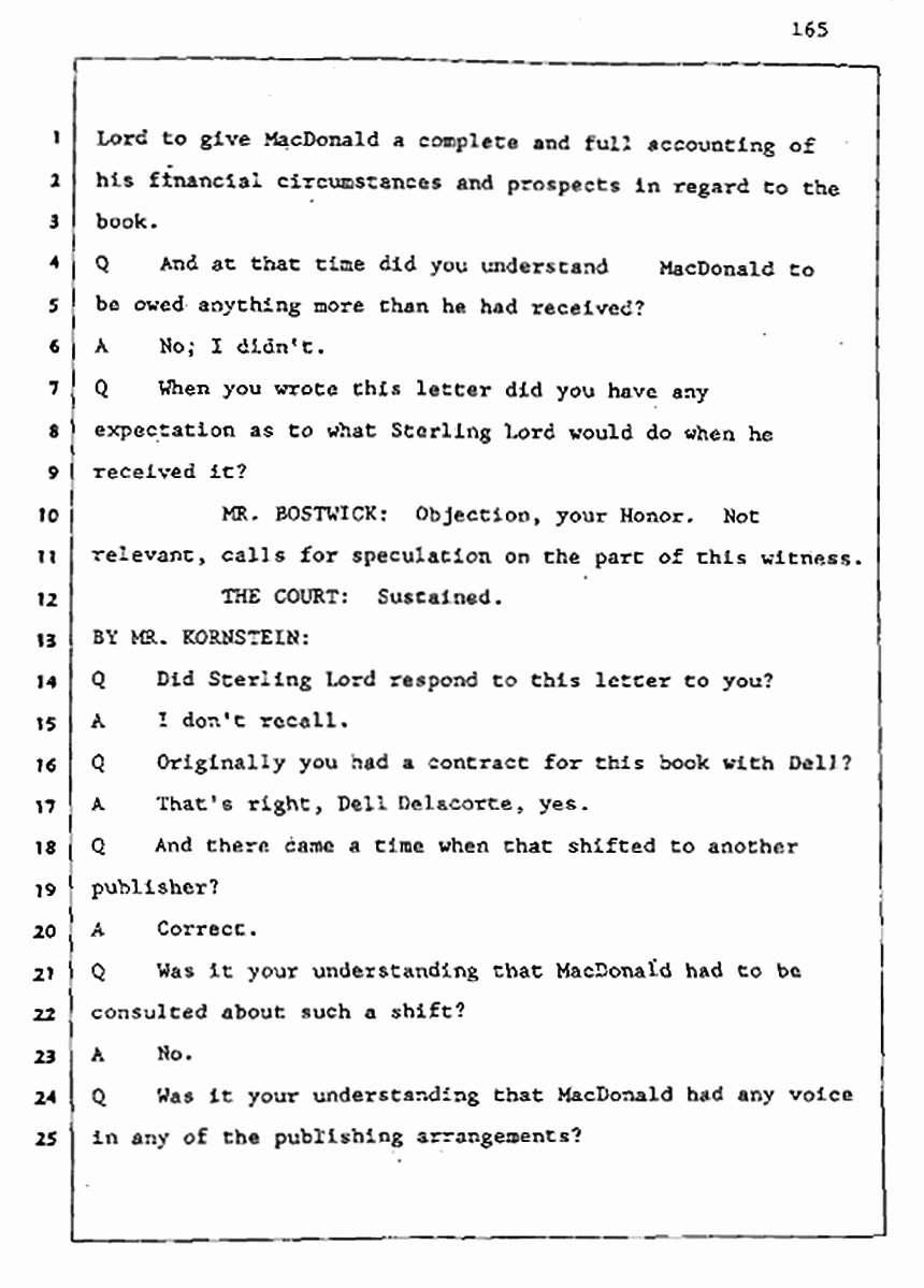 Los Angeles, California Civil Trial<br>Jeffrey MacDonald vs. Joe McGinniss<br><br>August 5, 1987:<br>Defendant's Witness: Joe McGinniss, p. 165