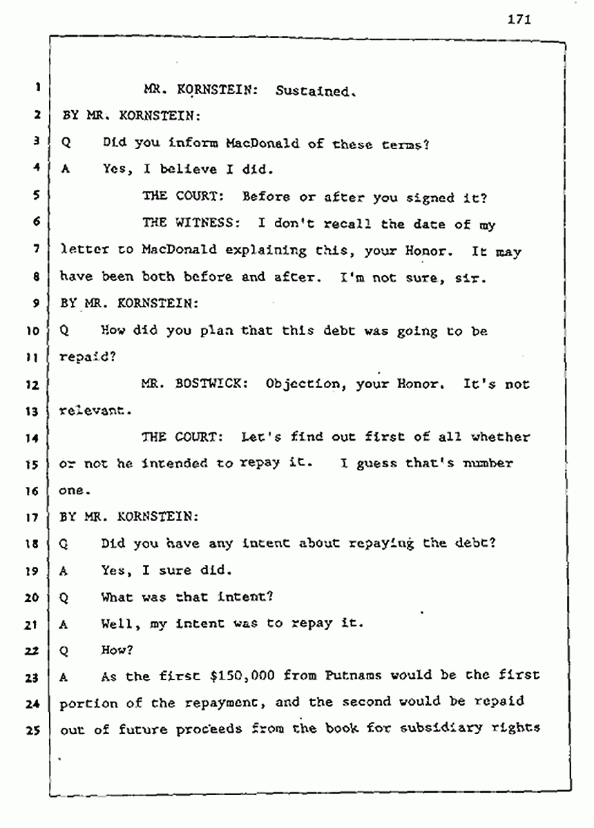 Los Angeles, California Civil Trial<br>Jeffrey MacDonald vs. Joe McGinniss<br><br>August 5, 1987:<br>Defendant's Witness: Joe McGinniss, p. 171