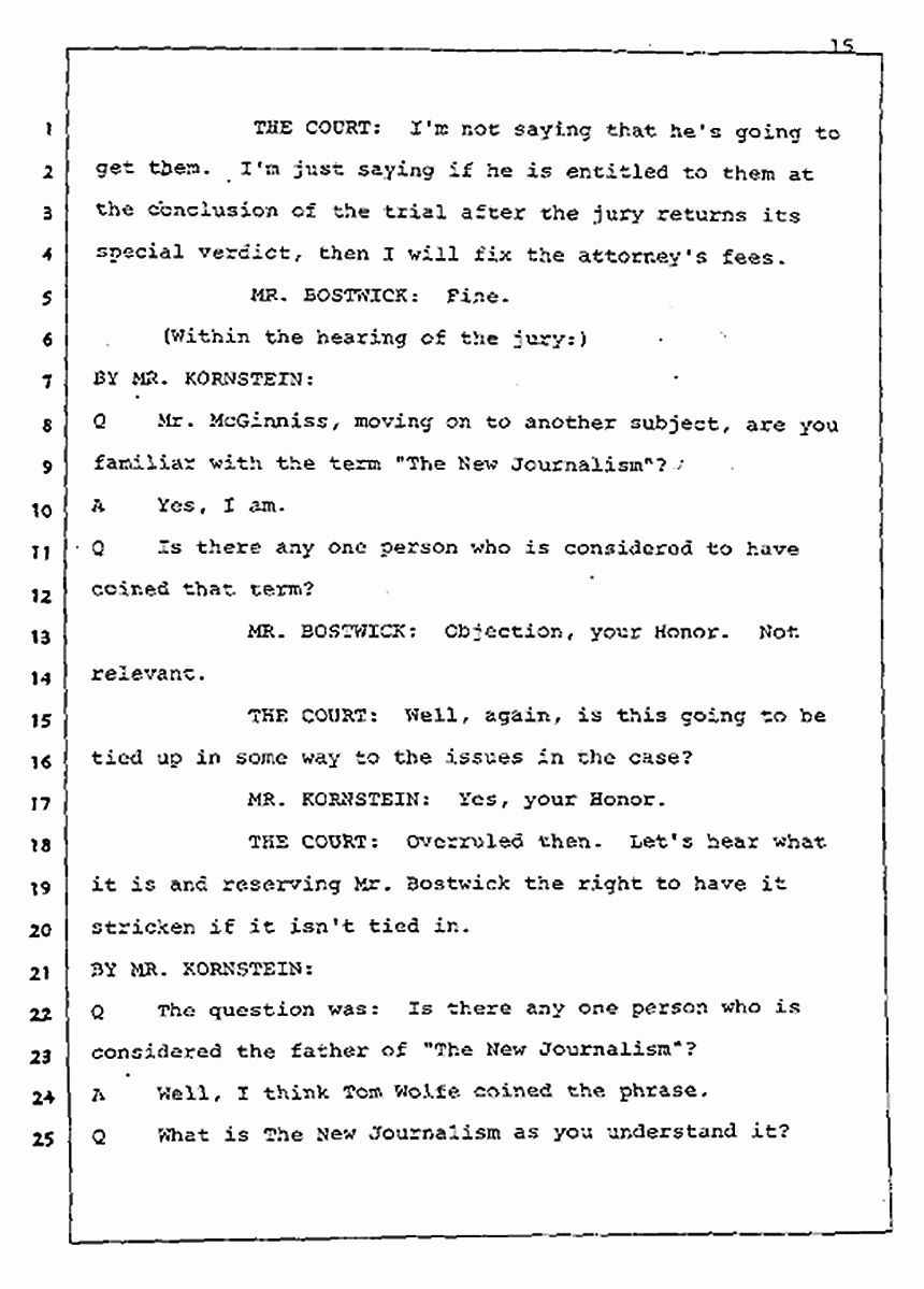 Los Angeles, California Civil Trial<br>Jeffrey MacDonald vs. Joe McGinniss<br><br>August 5, 1987:<br>Defendant's Witness: Joe McGinniss, p. 15