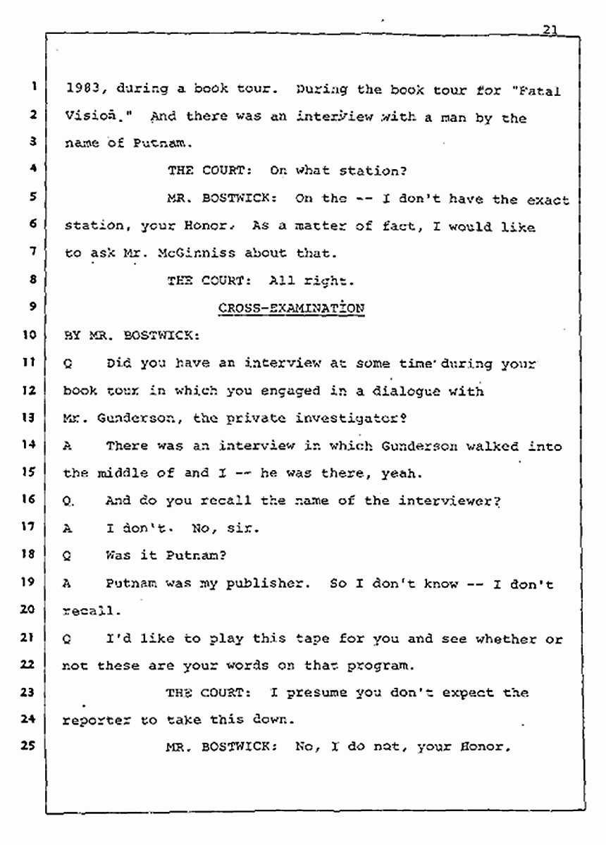 Los Angeles, California Civil Trial<br>Jeffrey MacDonald vs. Joe McGinniss<br><br>August 5, 1987:<br>Defendant's Witness: Joe McGinniss, p. 21