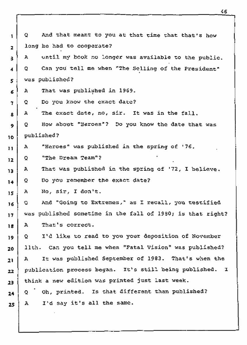 Los Angeles, California Civil Trial<br>Jeffrey MacDonald vs. Joe McGinniss<br><br>August 5, 1987:<br>Defendant's Witness: Joe McGinniss, p. 46