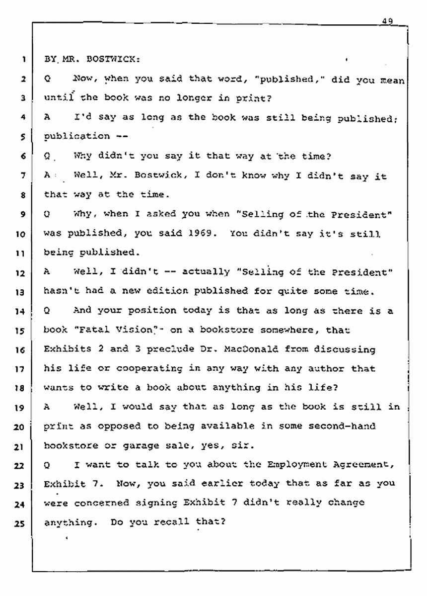 Los Angeles, California Civil Trial<br>Jeffrey MacDonald vs. Joe McGinniss<br><br>August 5, 1987:<br>Defendant's Witness: Joe McGinniss, p. 49
