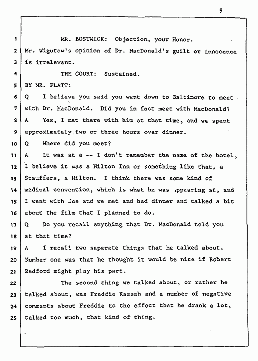 Los Angeles, California Civil Trial<br>Jeffrey MacDonald vs. Joe McGinniss<br><br>August 5, 1987:<br>Defendant's Witness: Daniel Wigutow, p. 9