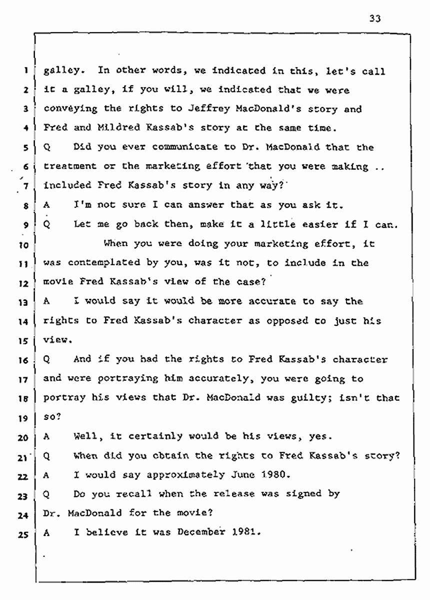 Los Angeles, California Civil Trial<br>Jeffrey MacDonald vs. Joe McGinniss<br><br>August 5, 1987:<br>Defendant's Witness: Daniel Wigutow, p. 33