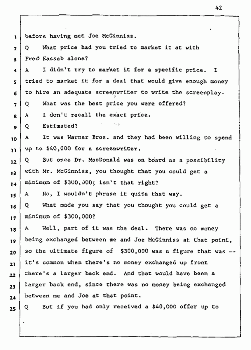 Los Angeles, California Civil Trial<br>Jeffrey MacDonald vs. Joe McGinniss<br><br>August 5, 1987:<br>Defendant's Witness: Daniel Wigutow, p. 42