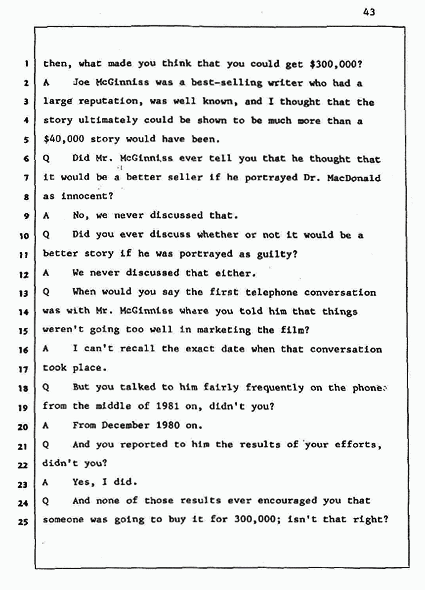 Los Angeles, California Civil Trial<br>Jeffrey MacDonald vs. Joe McGinniss<br><br>August 5, 1987:<br>Defendant's Witness: Daniel Wigutow, p. 43