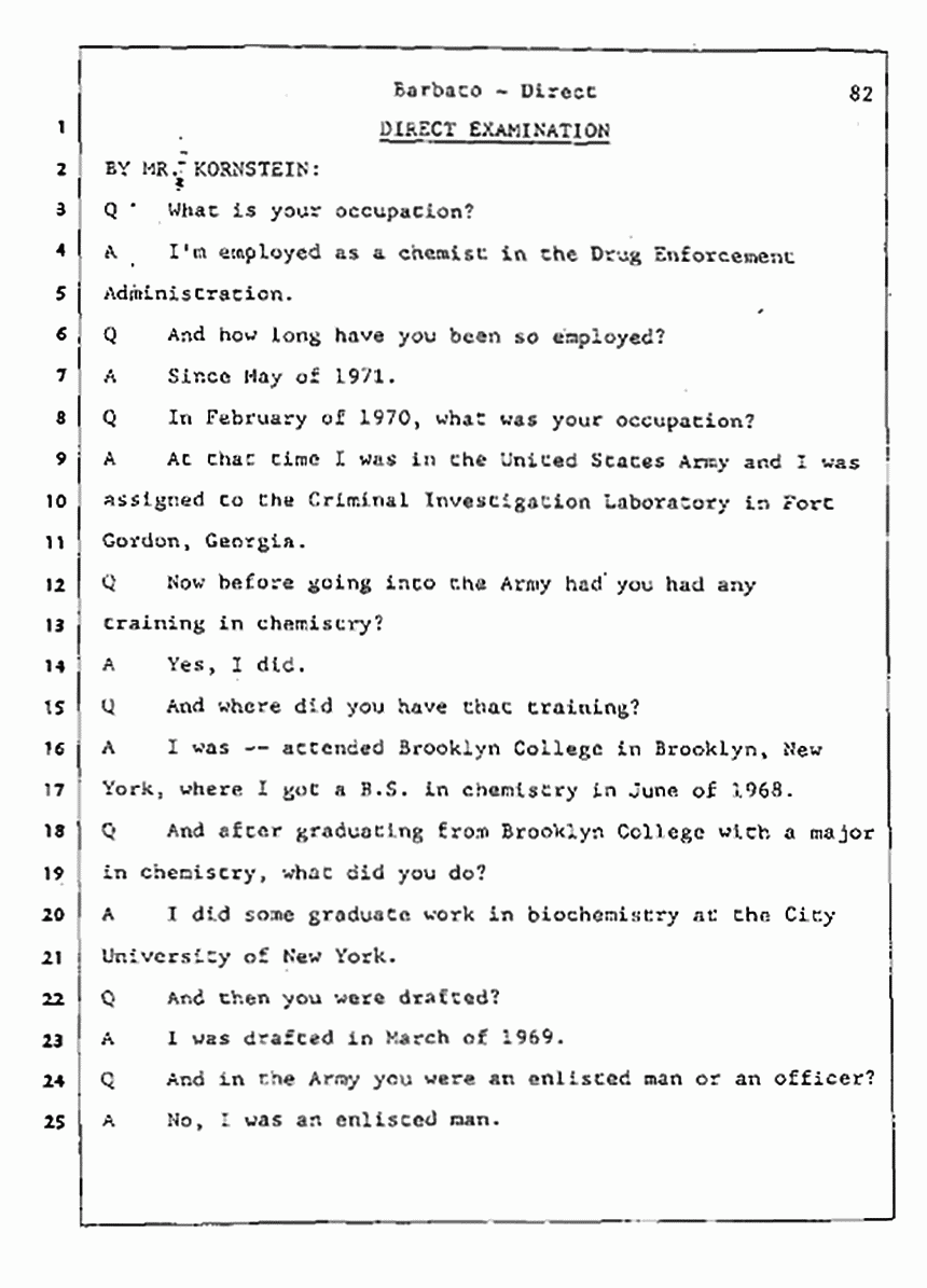 Los Angeles, California Civil Trial<br>Jeffrey MacDonald vs. Joe McGinniss<br><br>August 7, 1987:<br>Defendant's Witness: Joseph Barbato, p. 82