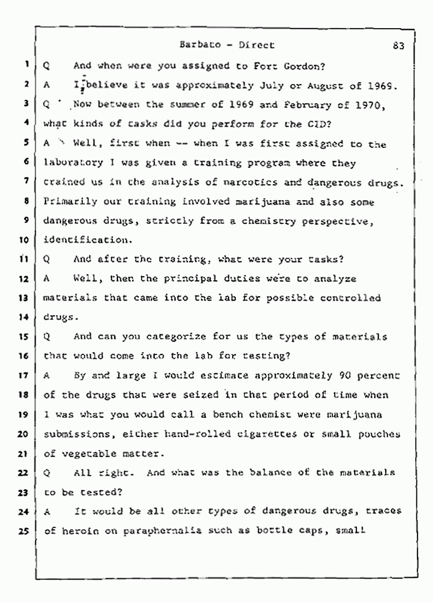 Los Angeles, California Civil Trial<br>Jeffrey MacDonald vs. Joe McGinniss<br><br>August 7, 1987:<br>Defendant's Witness: Joseph Barbato, p. 83
