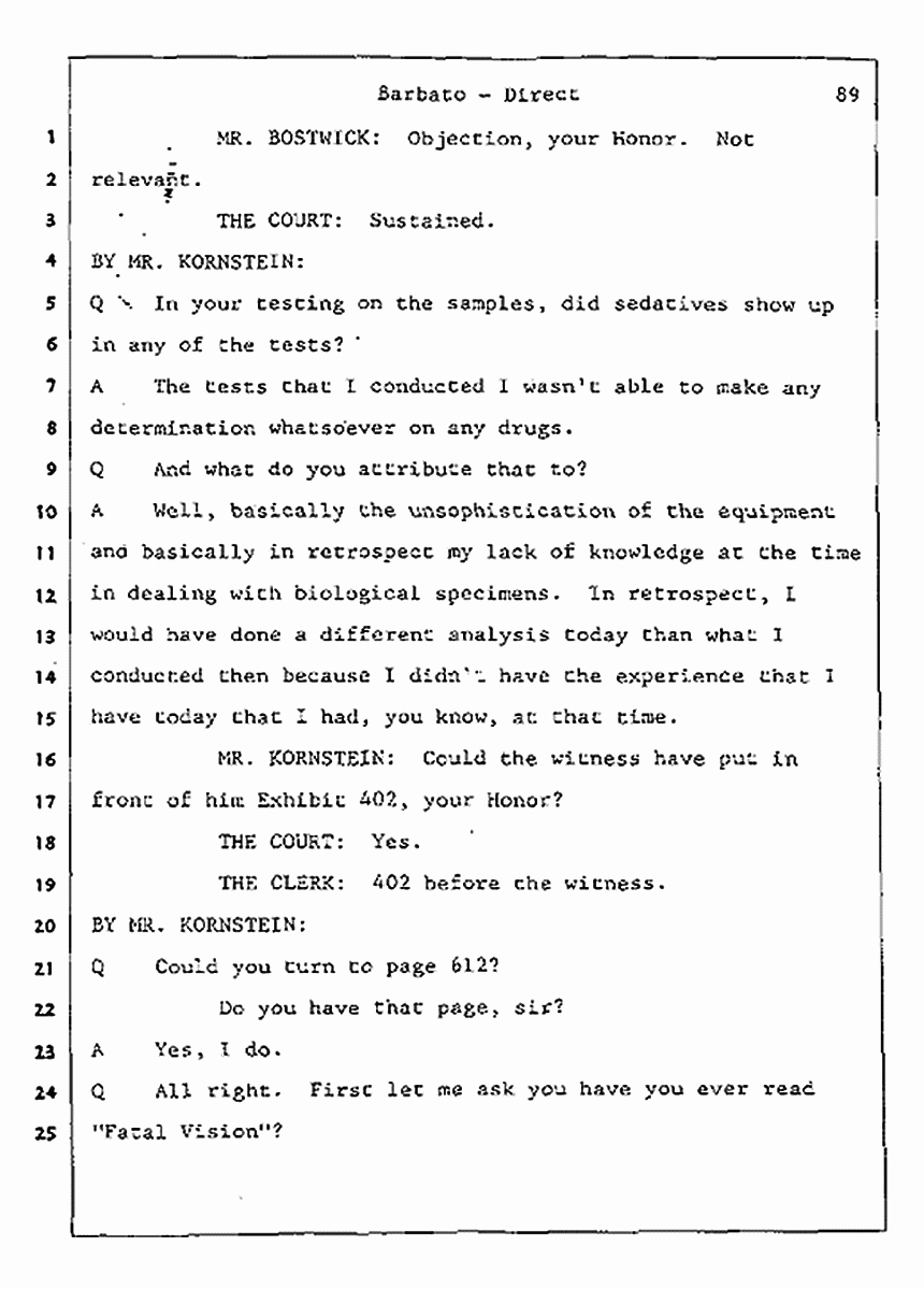 Los Angeles, California Civil Trial<br>Jeffrey MacDonald vs. Joe McGinniss<br><br>August 7, 1987:<br>Defendant's Witness: Joseph Barbato, p. 89