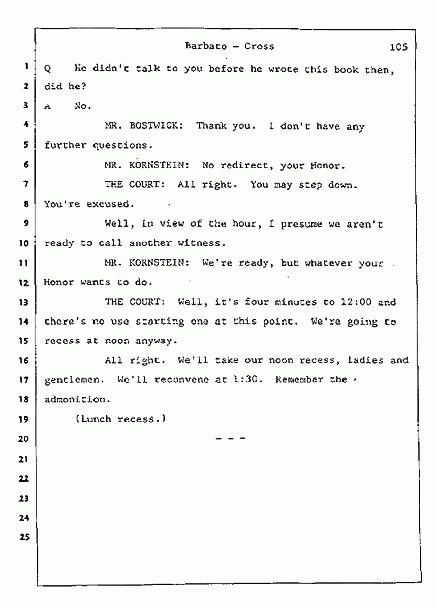 Los Angeles, California Civil Trial<br>Jeffrey MacDonald vs. Joe McGinniss<br><br>August 7, 1987:<br>Defendant's Witness: Joseph Barbato, p. 105