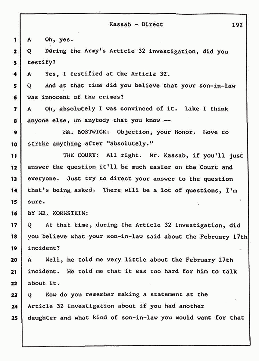 Los Angeles, California Civil Trial<br>Jeffrey MacDonald vs. Joe McGinniss<br><br>August 7, 1987:<br>Defendant's Witness: Alfred Kassab, p. 192