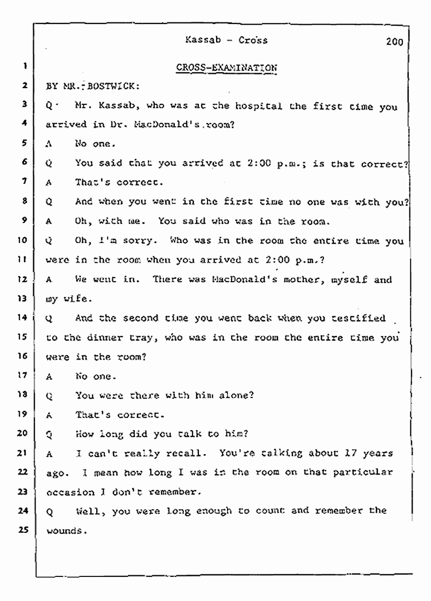 Los Angeles, California Civil Trial<br>Jeffrey MacDonald vs. Joe McGinniss<br><br>August 7, 1987:<br>Defendant's Witness: Alfred Kassab, p. 200