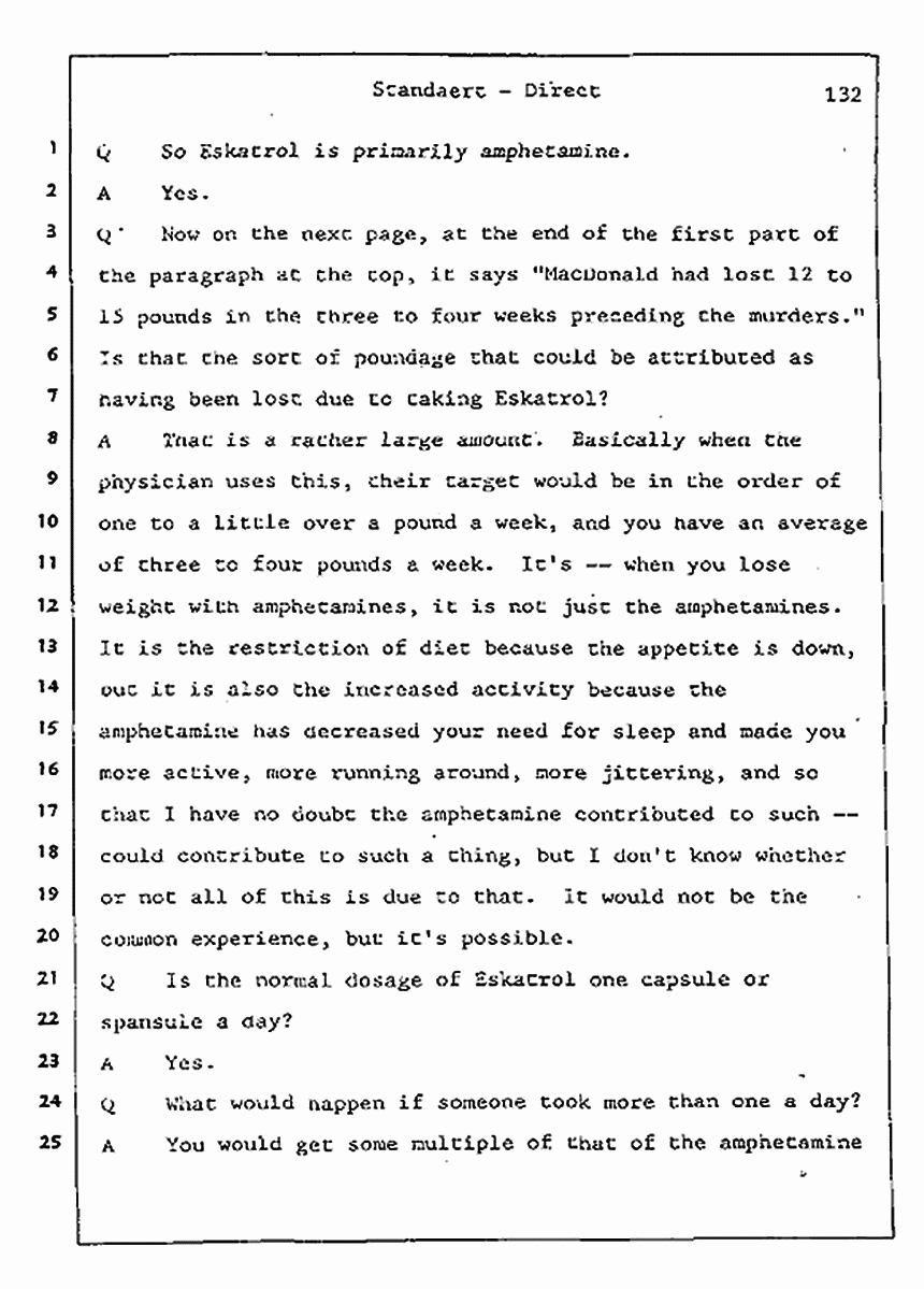 Los Angeles, California Civil Trial<br>Jeffrey MacDonald vs. Joe McGinniss<br><br>August 7, 1987:<br>Defendant's Witness: Frank Standaert, p. 132