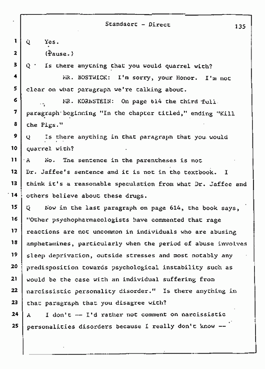 Los Angeles, California Civil Trial<br>Jeffrey MacDonald vs. Joe McGinniss<br><br>August 7, 1987:<br>Defendant's Witness: Frank Standaert, p. 135