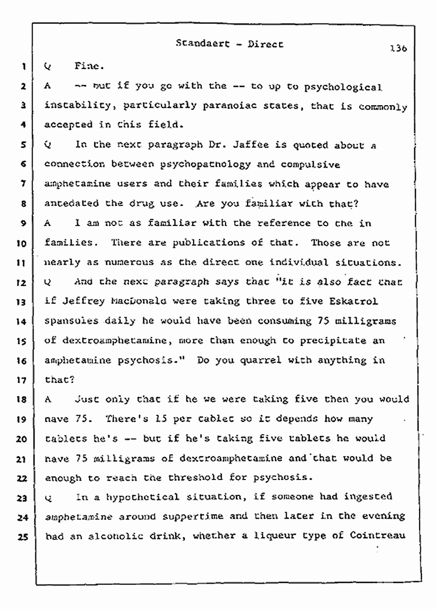 Los Angeles, California Civil Trial<br>Jeffrey MacDonald vs. Joe McGinniss<br><br>August 7, 1987:<br>Defendant's Witness: Frank Standaert, p. 136