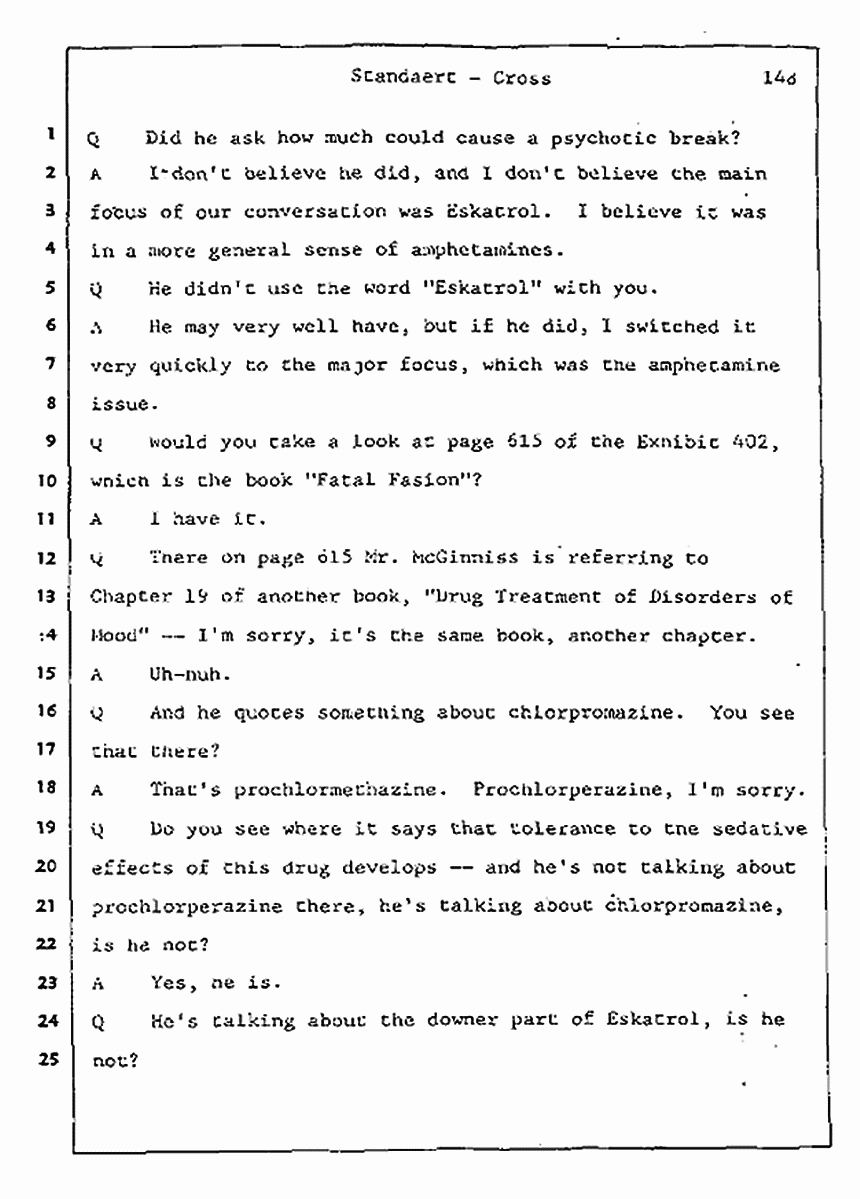 Los Angeles, California Civil Trial<br>Jeffrey MacDonald vs. Joe McGinniss<br><br>August 7, 1987:<br>Defendant's Witness: Frank Standaert, p. 148