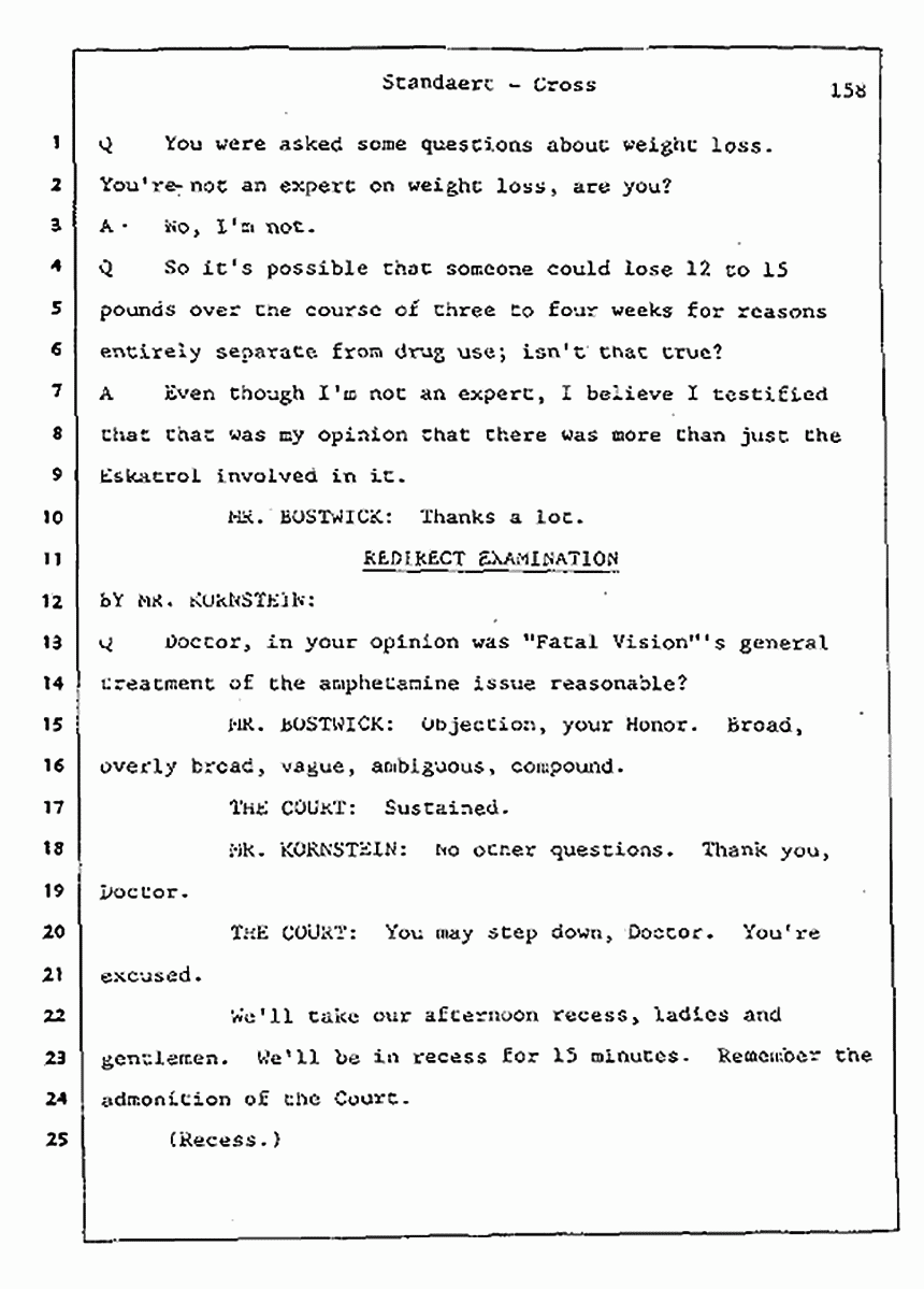 Los Angeles, California Civil Trial<br>Jeffrey MacDonald vs. Joe McGinniss<br><br>August 7, 1987:<br>Defendant's Witness: Frank Standaert, p. 158