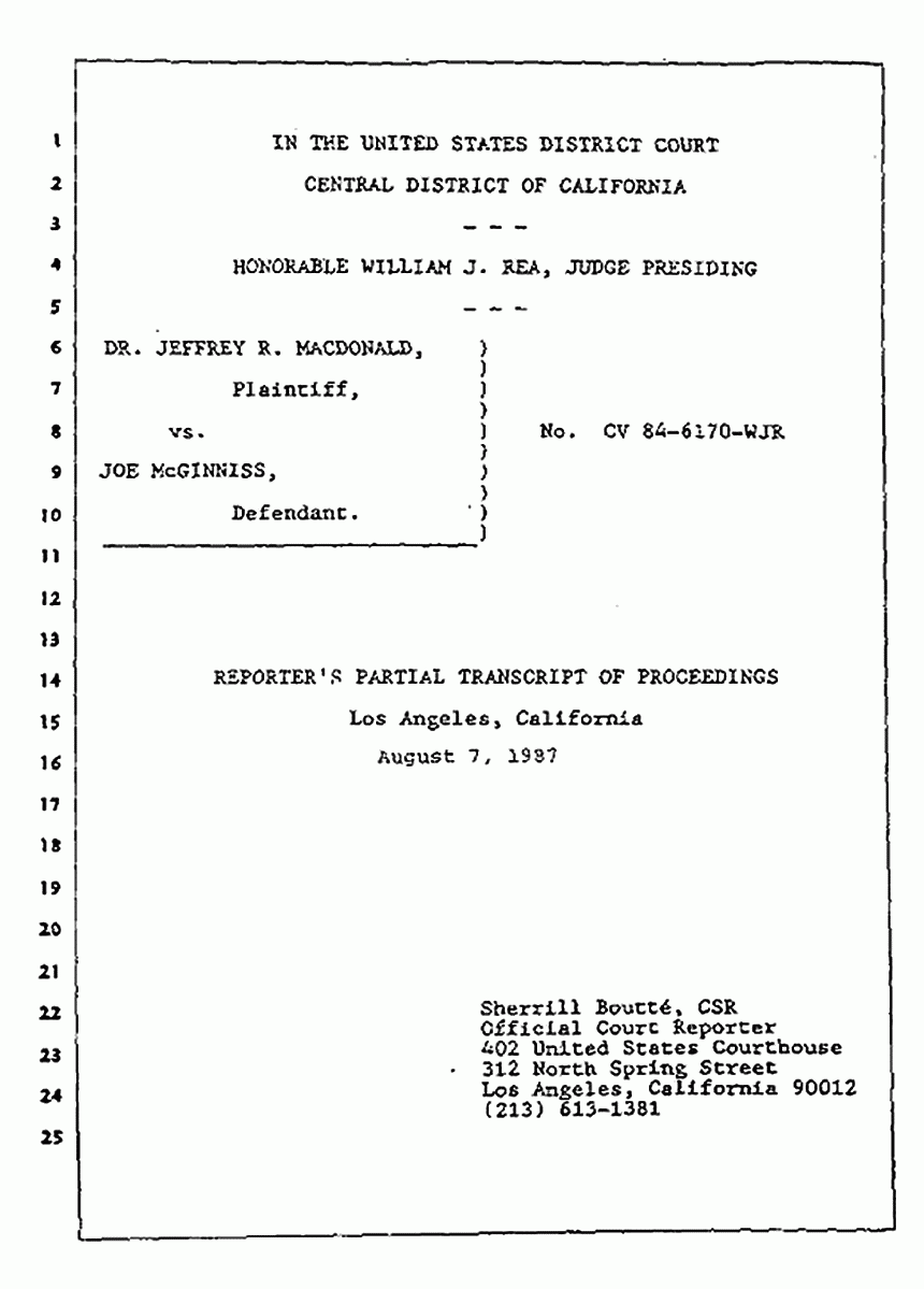 Los Angeles, California Civil Trial<br>Jeffrey MacDonald vs. Joe McGinniss<br><br>August 7, 1987:<br>Defendant's Witness: Michael Stone, M.D., p. 1